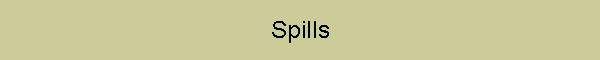 Spills